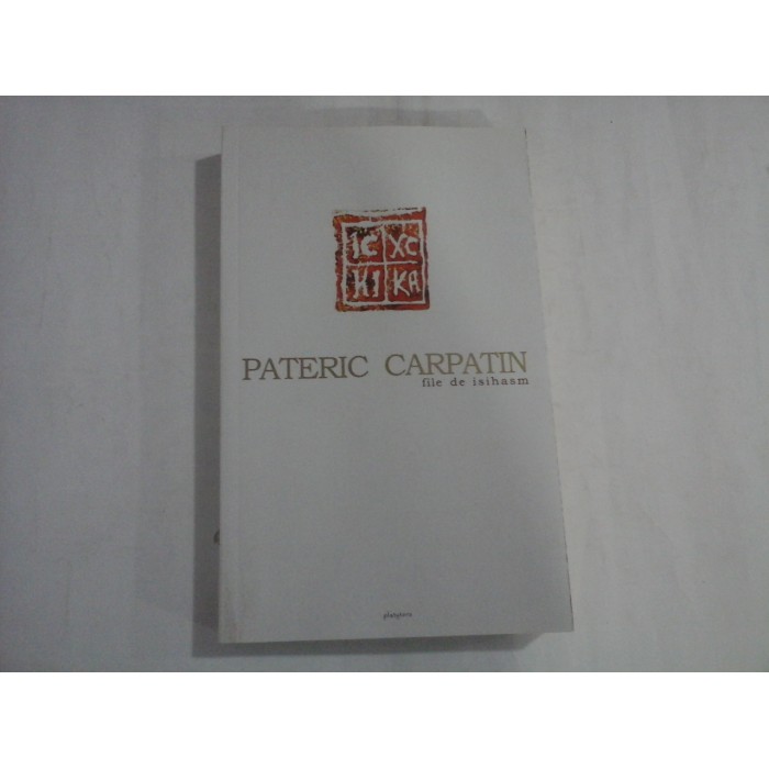 PATERIC CARPATIN  -  FILE DE ISIHASM  